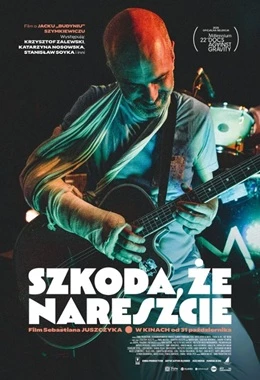 Szkoda, że nareszcie