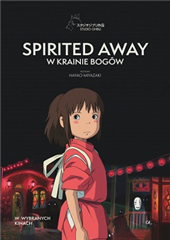 Spirited Away| KULTOWE FILMY STUDIA GHIBLI