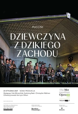 Dziewczyna z Dzikiego Zachodu| Puccini| MET OPERA LIVE 2026-2027