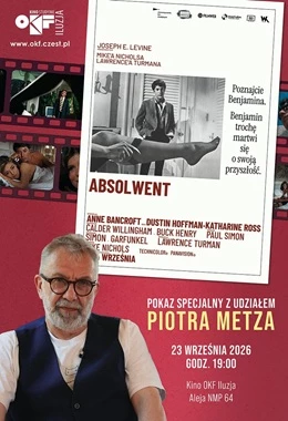 Absolwent - pokaz specjalny z udziałem Piotra METZA