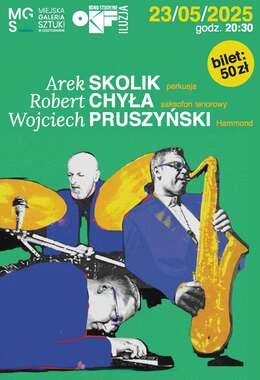 Skolik, Chyła, Pruszyński – KONCERT
