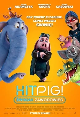 Hitpig. Świniak zawodowiec FILMOWY DZIEŃ DZIECKA
