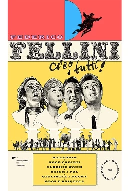 Osiem i pół| FEDERICO FELLINI: ciao a tutti!