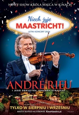 Andre Rieu. Niech żyje Maastricht - retransmisja 2026
